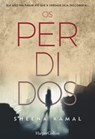 Os perdidos - Sheena Kamal - 9788491392583