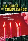 La chica del cumpleaños - Sue Fortin - 9788491395669