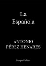 La Española - Antonio Pérez Henares - 9788491399490