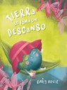 Tierra Se Toma Un Descanso - Emily House - 9788491457282