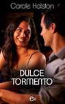 Dulce tormento - Carole Halston - 9788491886051