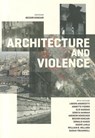 Architecture and Violence - Bechir Kenzari - 9788492861736