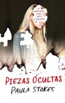 Piezas ocultas / Hidden Pieces - STOKES,  Paula - 9788492918522