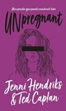 Unpregnant - HENDRIKS,  Jenni ; Caplan, Ted - 9788492918713