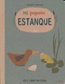 Mi Pequeno Estanque - Katrin Wiehle - 9788494273377