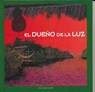El Dueno de La Luz - Ivonne Rivas - 9788494405082