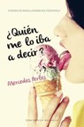 Quien Me Lo Iba A Decir? - PERLES,  Mercedes - 9788494425578