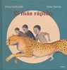 El más rápido / The Fastest - CARBONELL,  Paula - 9788494429590