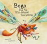Bogo the Fox Who Wanted Everything (Junior Library Guild Selection) - Susanna Isern - 9788494444661