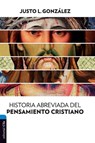 Historia Abreviada del Pensamiento Cristiano - Zondervan Publishing - 9788494452789