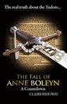 The Fall of Anne Boleyn - Claire Ridgway - 9788494457432