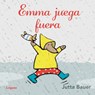 Emma Juega Fuera - Jutta Bauer - 9788494565342