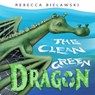 The Clean Green Dragon - BIELAWSKI,  Rebecca - 9788494853029