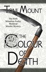 The Colour of Death - Toni Mount - 9788494853913