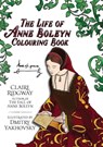 Life of Anne Boleyn Colouring Book - Claire Ridgway - 9788494853937