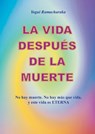 La vida después de la muerte - Yogi Ramacharaka - 9788495919373