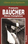 Obras Completas de Francois Baucher - BAUCHER,  Francois - 9788496060012