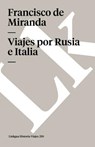 Viajes Por Rusia - Francisco De Miranda - 9788496290358