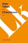 El hechicero - Juan Valera - 9788498163247