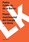 Pleito matrimonial del Cuerpo y el Alma - Pedro Calderón De La Barca - 9788498168280