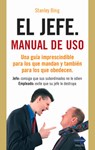 Bing, S: Jefe : manual de uso - Stanley Bing - 9788499171036