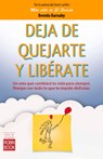 Deja de Quejarte Y Libérate - Brenda Barnaby - 9788499173610