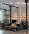 Industrial Interiors. Iron and Wood - David Bach Andreu - 9788499366715