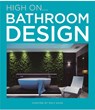 High On… Bathroom Design - Ralph Daab - 9788499366999
