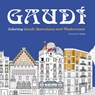 Gaudi: Coloring Gaudi, Barcelona and Modernism -  - 9788499369853