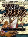 Viajes por el antiguo Imperio romano / Trips Through the Old Roman Empire - SÁNCHEZ,  Jorge García - 9788499677705