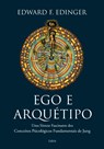 Ego e Arquetipo - Edward F Edinger - 9788531615627