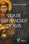 Vida de Sao Francisco de Assis - Tomas de Celano - 9788532658340