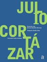 Júlio Cortázar - Encontros - Júlio Cortázar - 9788579201516