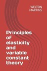 Principles of elasticity and variable constant theory - Davina Camelo - 9788592137908
