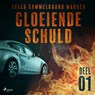 Gloeiende schuld: Deel 1 - Inger Gammelgaard Madsen - 9788726125559