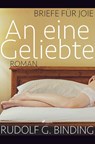 An eine Geliebte - Briefe für Joie - Rudolf G. Binding - 9788726153286