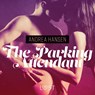 The Parking Attendant - erotic short story - Andrea Hansen - 9788726200218