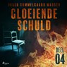 Gloeiende schuld: Deel 4 - Inger Gammelgaard Madsen - 9788726205701