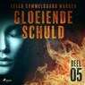 Gloeiende schuld: Deel 5 - Inger Gammelgaard Madsen - 9788726205831