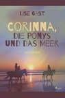 Corinna, die Ponys und das Meer - Lise Gast - 9788726222630