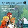 Het betoverde kasteel 2 – Ridderlijke liefde - Peter Gotthardt - 9788726277517