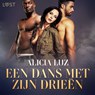 Een dans met zijn drieën - erotisch verhaal - Alicia Luz - 9788726332711