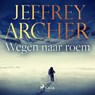Wegen naar roem - Jeffrey Archer - 9788726488159