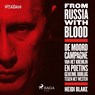 From Russia With Blood - Heidi Blake - 9788726648997