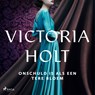 Onschuld is als een tere bloem - Victoria Holt - 9788726706291