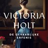 De gevaarlijke erfenis - Victoria Holt - 9788726706451