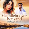 Maanlicht over het zand - Pamela Kent - 9788726744736