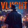 Vlucht - Jeff Abbott - 9788726748284