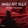 Enkele reis Sicilië - Matthias Rozemond - 9788726855708