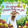 De wijngaard tussen berg en zee - Annika Estassy - 9788726920369
